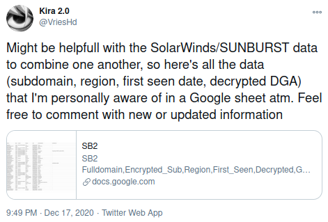 Might be helpfull with the SolarWinds/SUNBURST data to combine one another, so here's all the data (subdomain, region, first seen date, decrypted DGA) that I'm personally aware of in a Google sheet atm. Feel free to comment with new or updated information